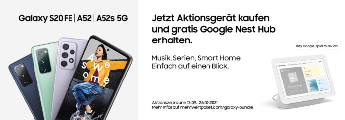 Samsung Aktion zu Galaxy A52, Galaxy A52s 5G, Galaxy S20 FE, Galaxy S20 FE 5G mit gratis Google Nest Hub