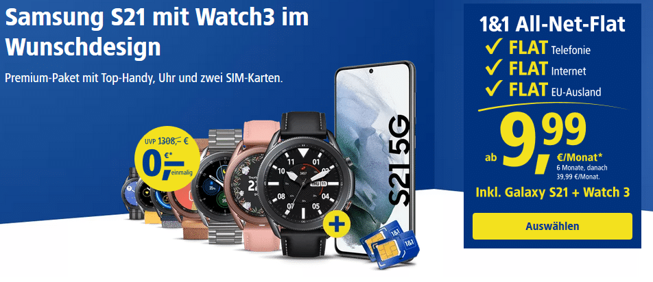 Galaxy S21 + Galaxy Watch 3 LTE bei 1und1 Aktion