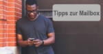 Tipps rund um die Mailbox (Bild: Pixabay @Pexels, handyhase.de)