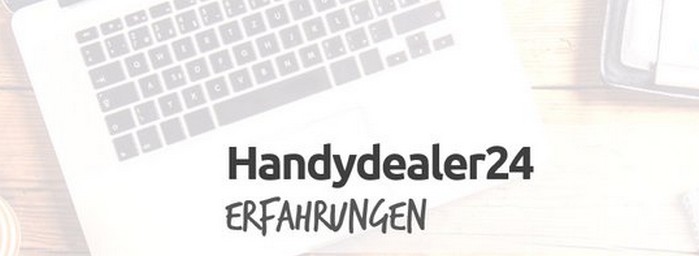 Handydealer24 Erfahrungen