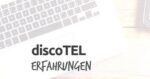 discoTEL Erfahrungen