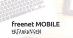 freenet mobile Erfahrungen