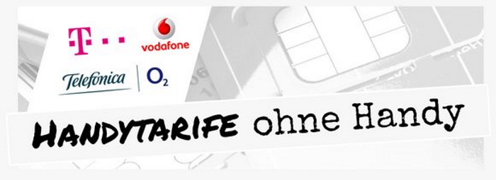 Handytarife ohne Handy