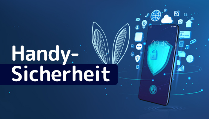 Handy-Sicherheit Handy-Sicherheit