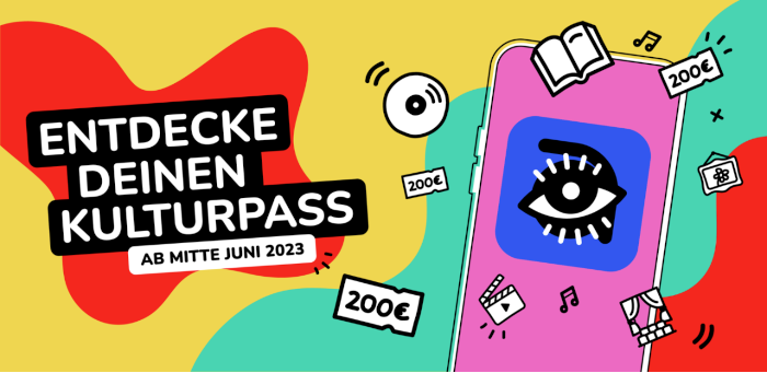 Mit dem KulturPass neue Kulturangebote entdecken!