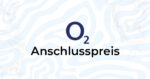 o2 Anschlusspreis Teaser