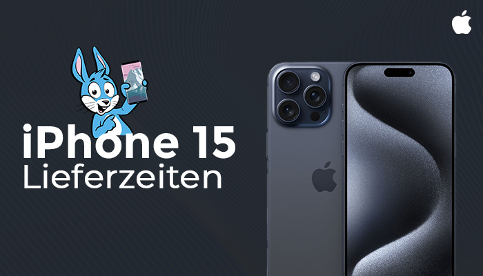 iPhone 15 Lieferzeiten