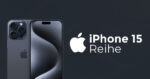 iPhone 15 Reihe