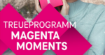 Telekom Weihnachts-Wochen mit Magenta Moments