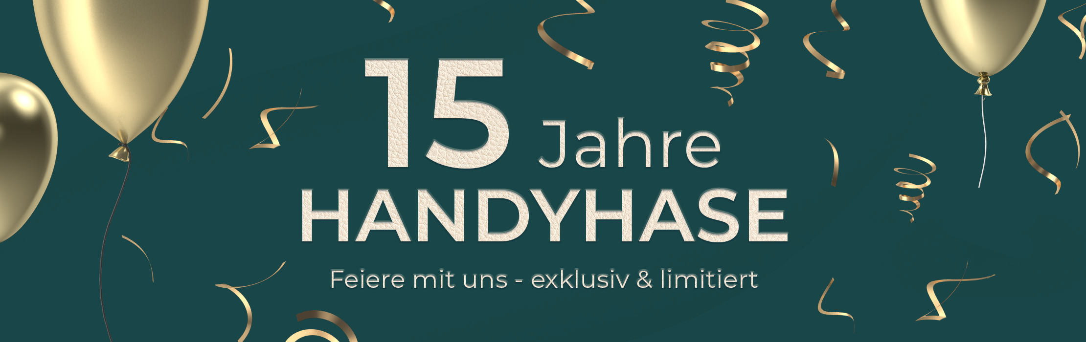 15 Jahre Handyhase - Geburtstagsaktion